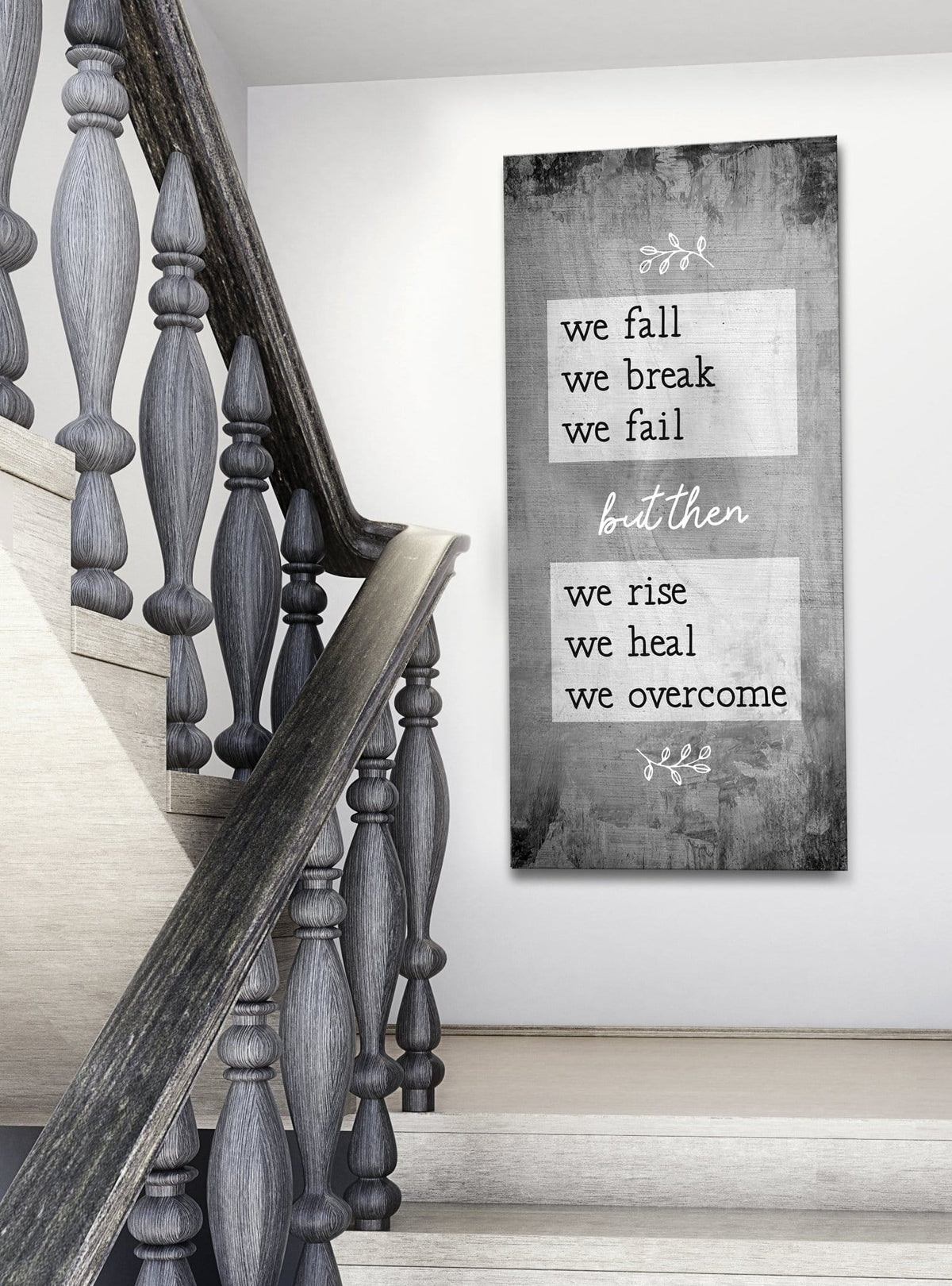 Home Wall Art: We Fall We Break We Fail (Wood Frame Ready To Hang)